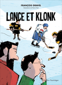 Klonk, t. 02 : Lance et Klonk [nouvelle édition]